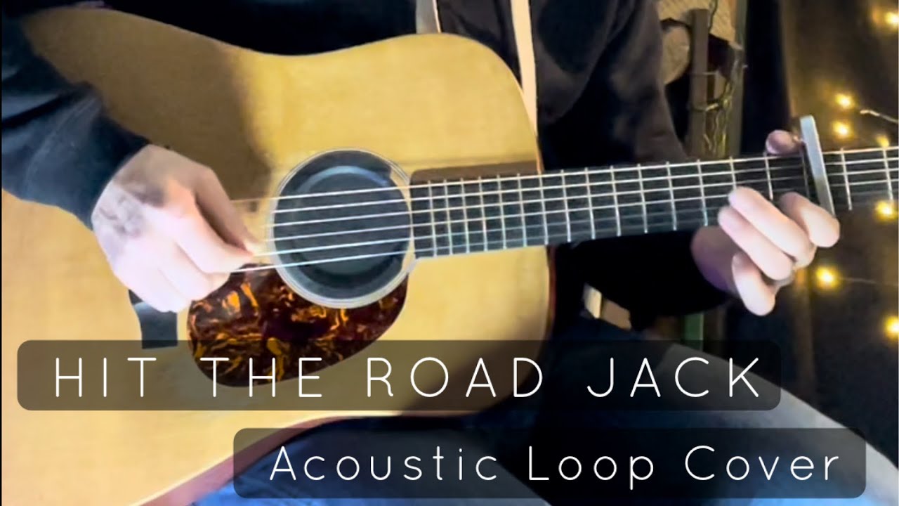 Hit the Road Jack - Acoustic live looping cover