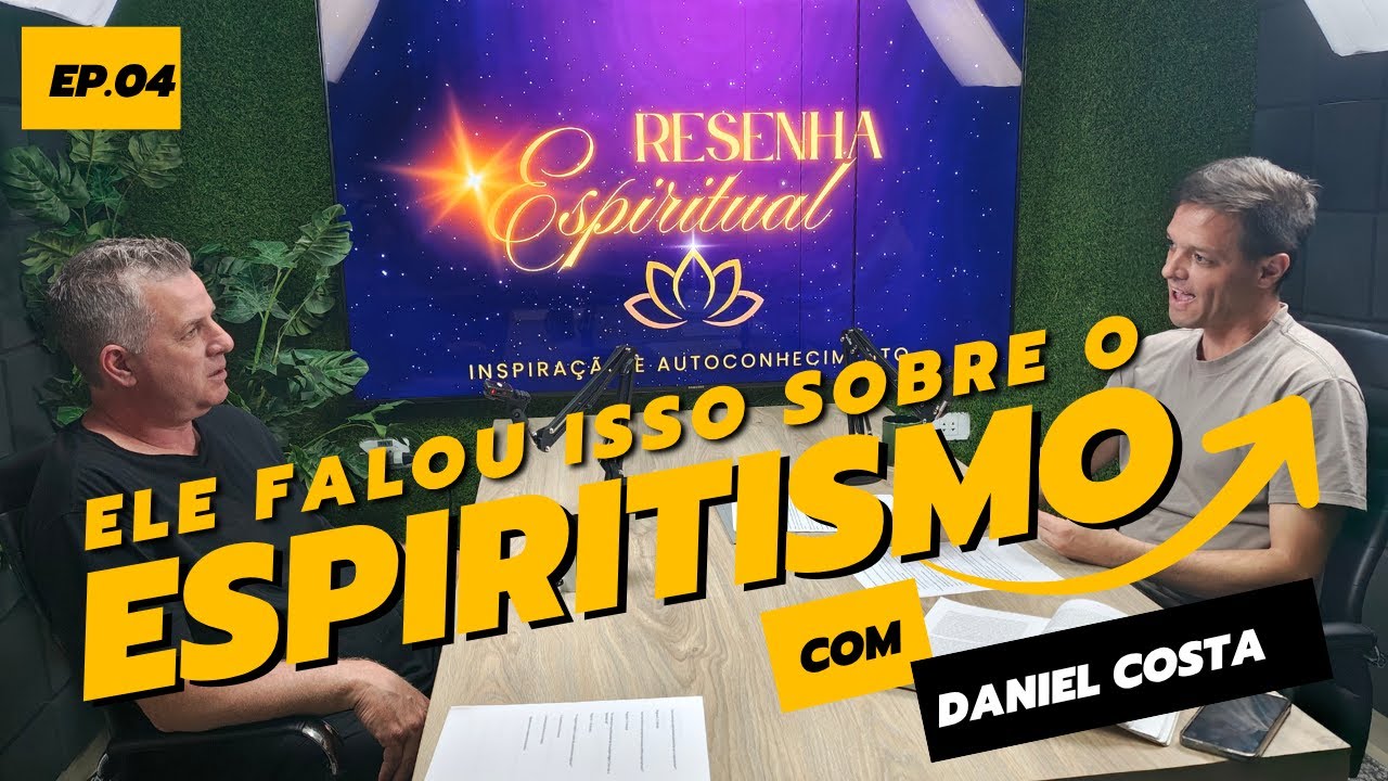 Olha o que ele falou sobre Espiritismo | convidado Daniel Costa