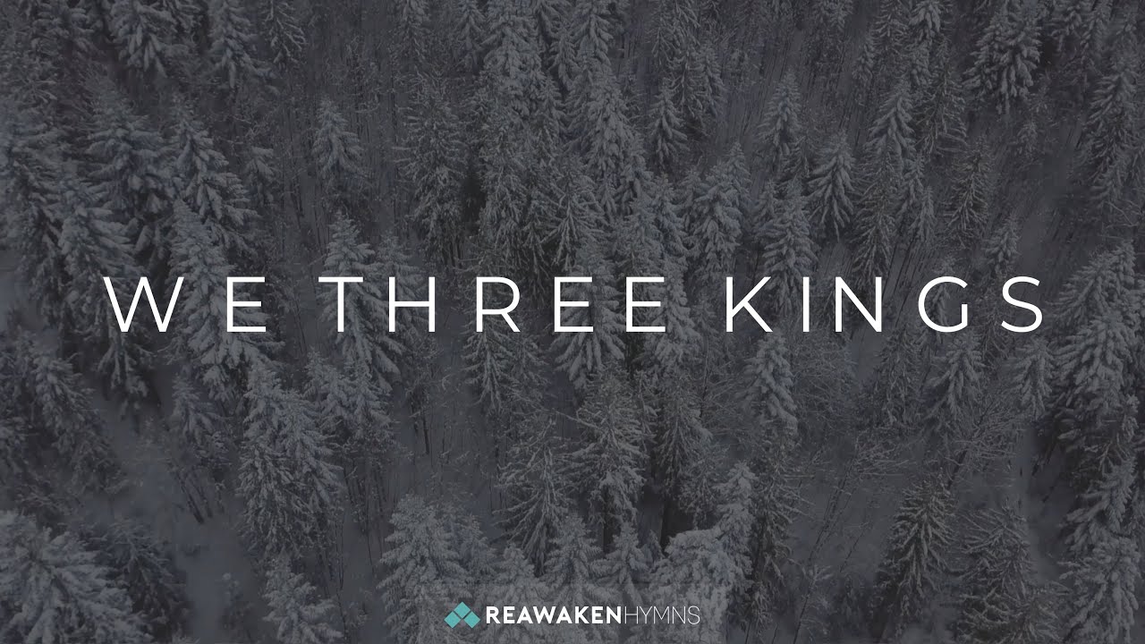 We Three Kings (Christmas Lyric Video)