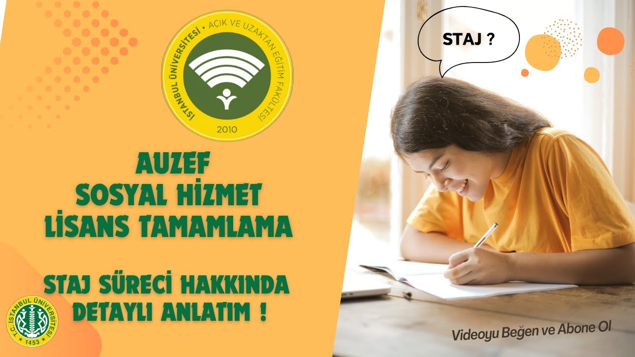 İSTANBUL ÜNİVERSİTESİ AUZEF SOSYAL HİZMET LİSANS TAMAMLAMA STAJI BAŞVURU SÜRECİ DETAYLI ANLATIM