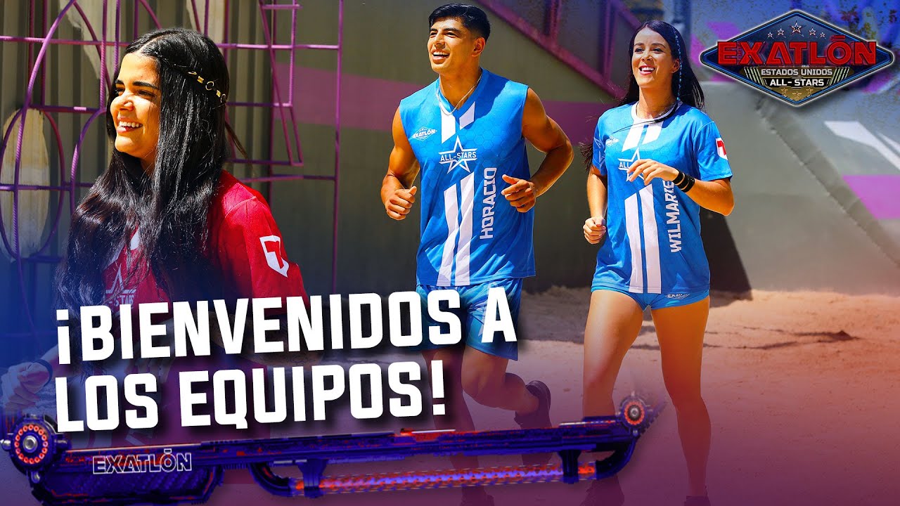 ¡Bienvenidos a los equipos! I Capitulo 22 I Exatlón EEUU #8 All Stars