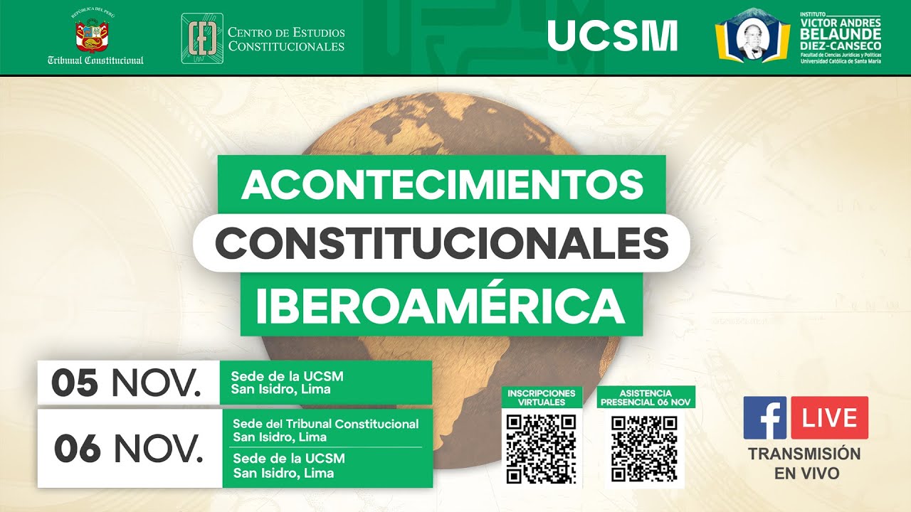 CONFERENCIA INTERNACIONAL: ACONTECIMIENTOS CONSTITUCIONALES IBEROAMÉRICA (06-11-25)