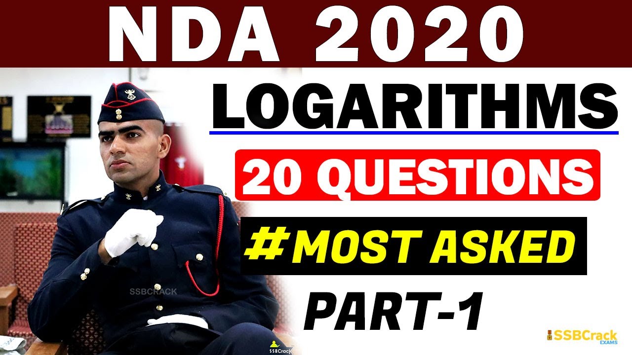 20 Most Important Logarithms Questions In NDA Exam |  NDA 2020 - PART 1 |  Defence Exams