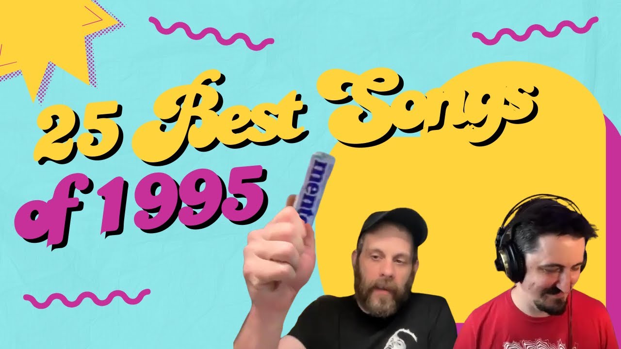 25 Best Songs of 1995