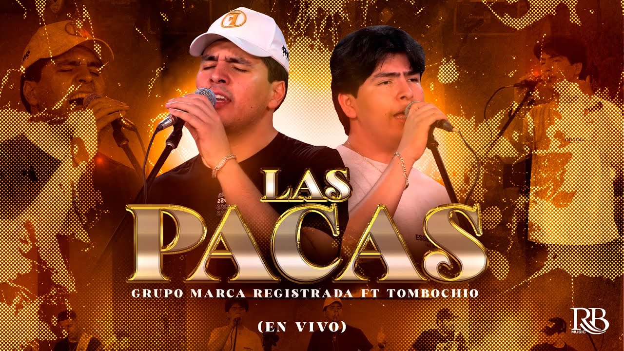 Grupo Marca Registrada x Tombochio - Las Pacas [En Vivo]