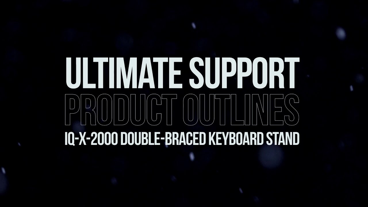 Ultimate Support Product Outlines - IQ-X-2000 Double-Braced IQ Series&reg; Keyboard Stand