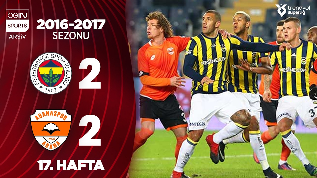 Fenerbahçe (2-2) Adanaspor | MAÇ ÖZETİ | 17. Hafta - 2016/2017