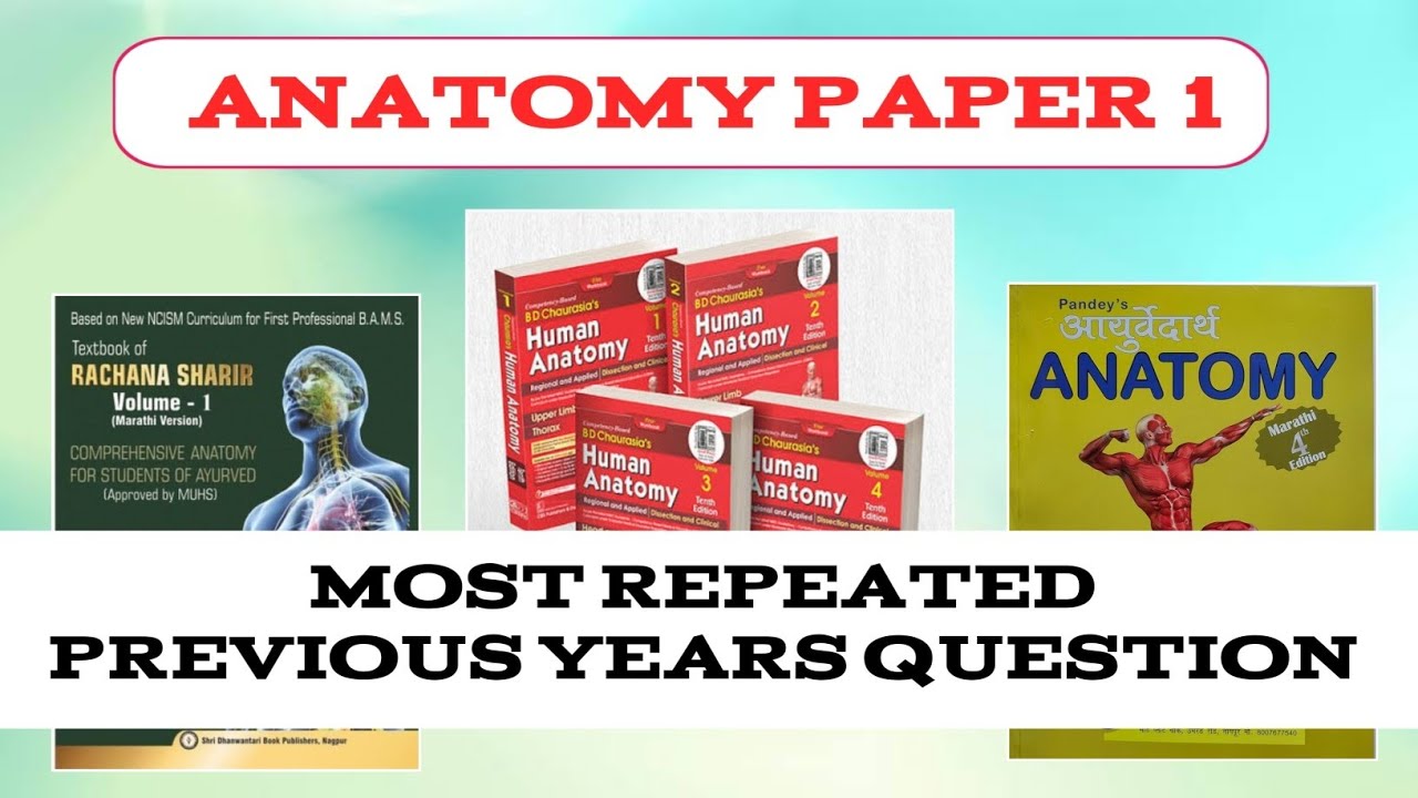 Most repeated questions | BAMS 1ST YEAR | ANATOMY PAPER 1