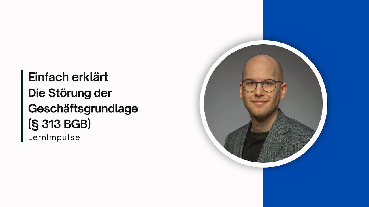 S05 Störung der Geschäftsgrundlage (§ 313 BGB) – einfach erklärt