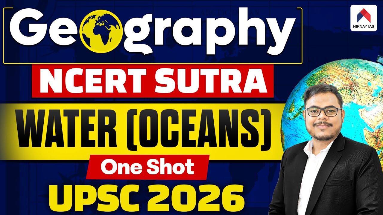 Water (Oceans) ONE SHOT | Geography NCERT Sutra for UPSC 2026 | Geography by Rohan Sir | Nirnay IAS