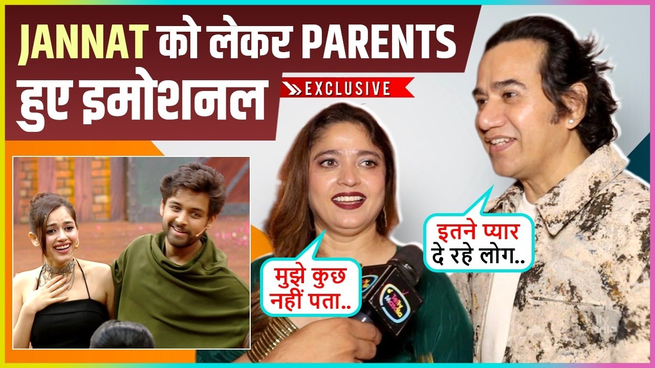 Jannat Zubair's Parents Nazneen & Zubair Break Down In Emotions On Her Success Says Itna Pyaar Use