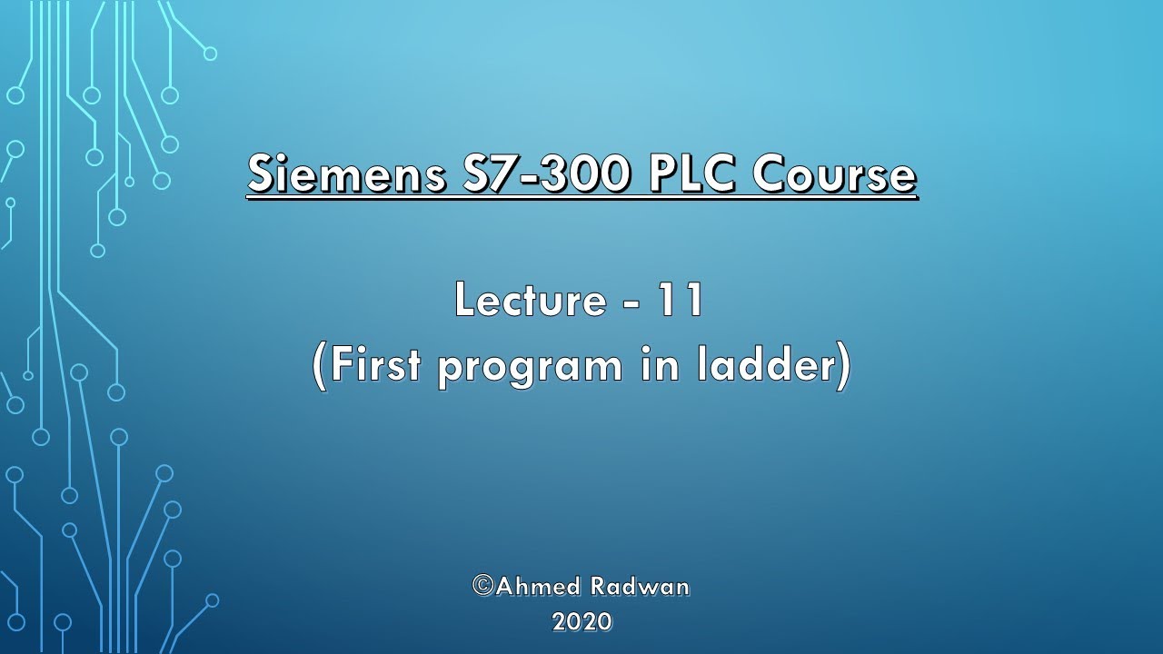 PLC S7-300 (11) (First program in ladder)