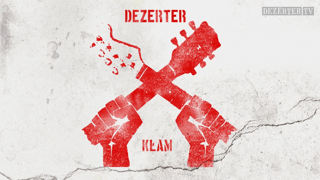 Dezerter - Kłam (official audio)