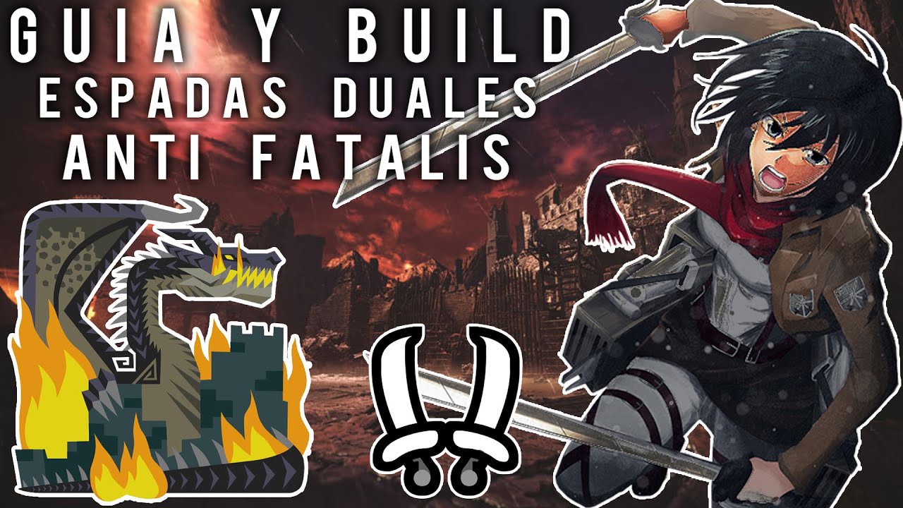 🔴MHW ICEBORNE: Guía y Build anti 🐉FATALIS DEFINITIVA con ⚔️Espadas Duales 