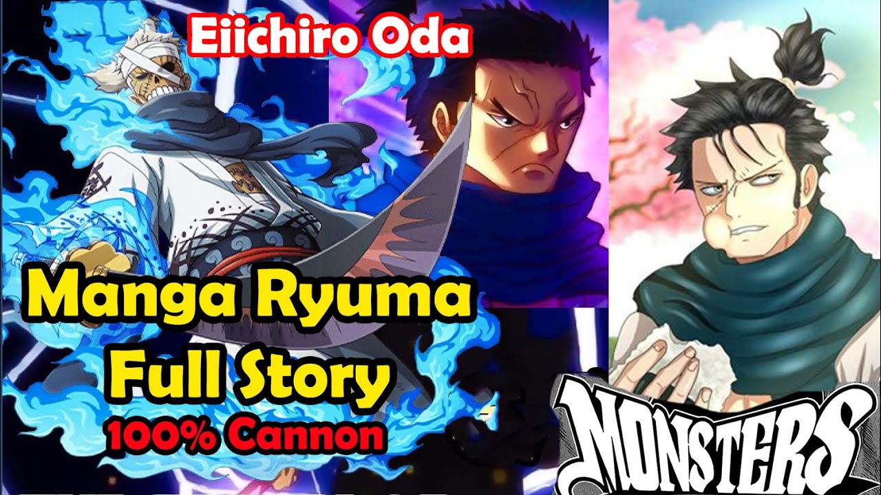 Manga Story Of Ryuma - Monster! One Shot | 100% Canon | Eiichiro Oda Manga