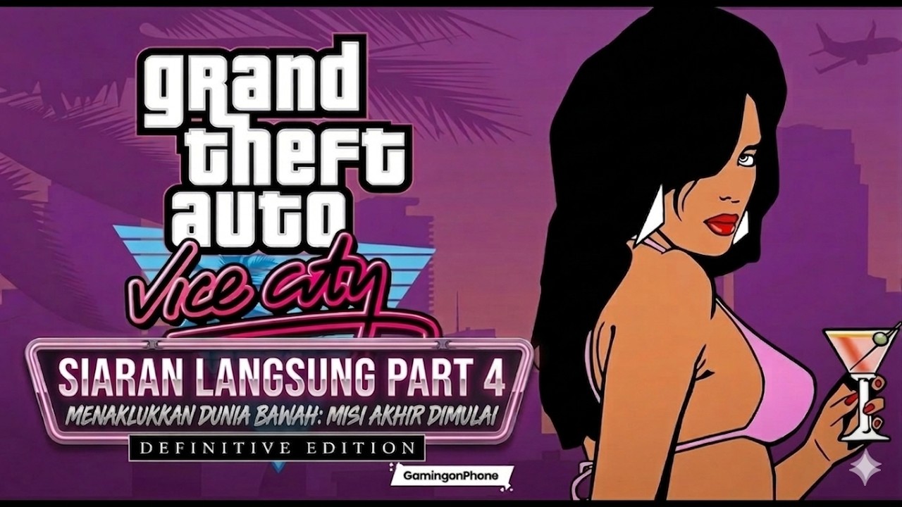 🔴 LIVE GTA Vice City Definitive Edition Part 4 | Awal Petualangan Tommy di Vice City!