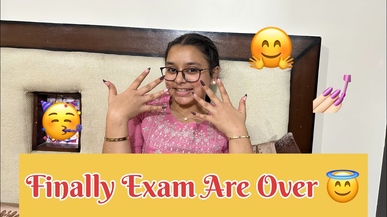 Finally *EXAMS* are *OVER*🥹🥳|| got *NAIL EXTENSIONS* after exams💅🏻🙀