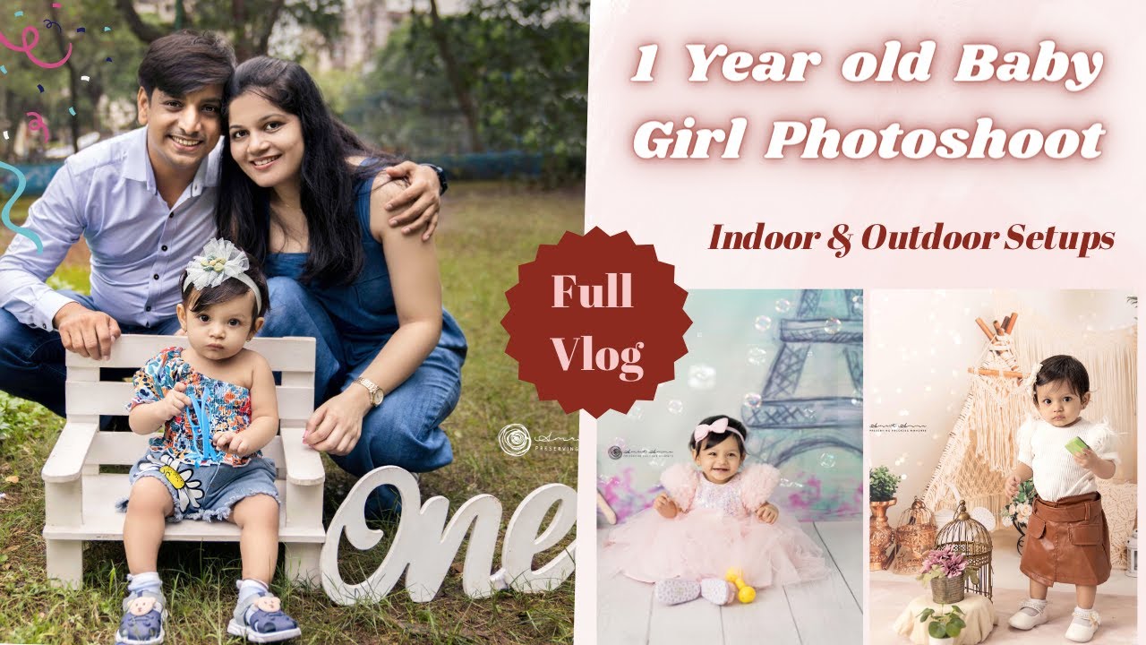 How to Photograph One Year Baby Girl | Indoor & Outdoor Setup Ideas for One Year Baby Photoshoot