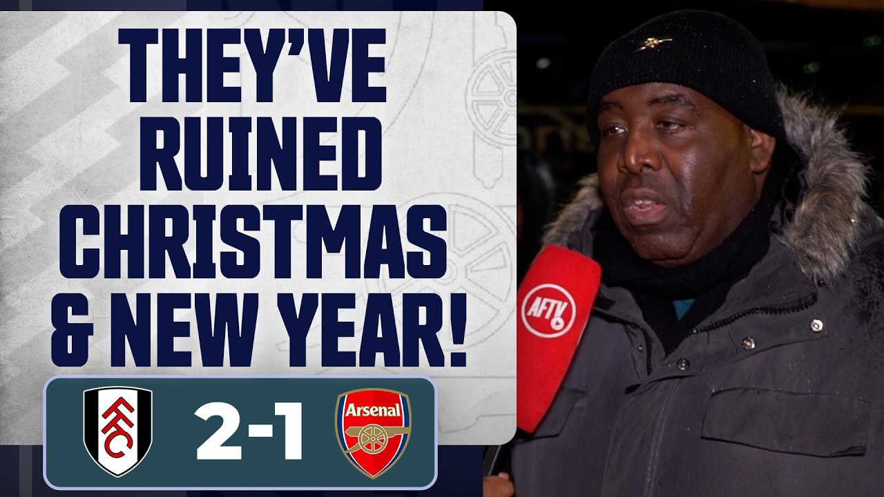 They’ve Ruined Christmas & New Year! (Robbie) | Fulham 2-1 Arsenal