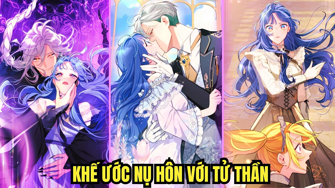 Tiểu Thư Sắp Chết Ký Khế Ước Với Thần Chết Bằng Một Nụ Hôn | Review truyện tranh