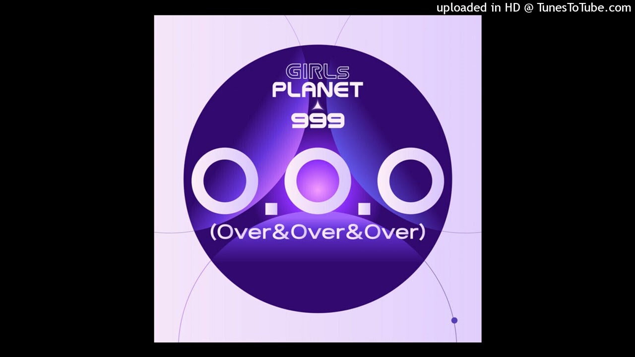 Girls Planet 999 - O.O.O (Over & Over & Over) Instrumental