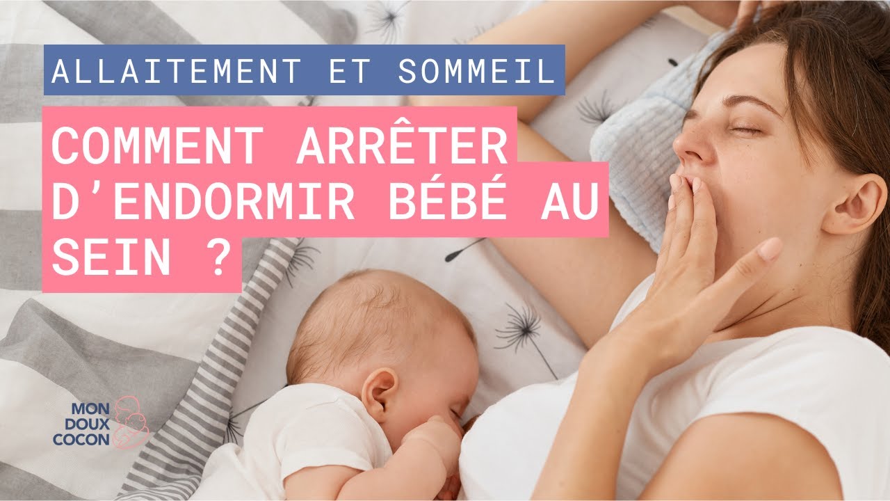 Arrêter l'endormissement au sein - les approches douces