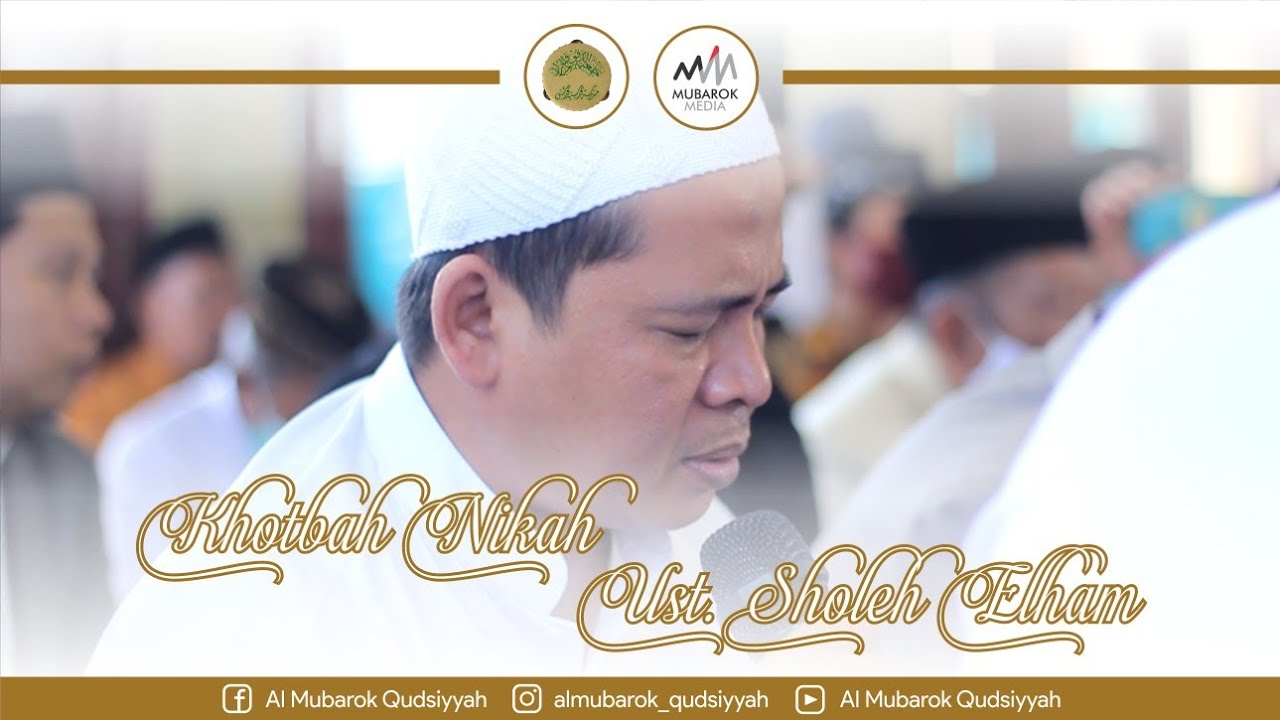 KHUTBAH NIKAH USTADZ SHOLEH ILHAM | PERNIKAHAN NUNAL MAULA