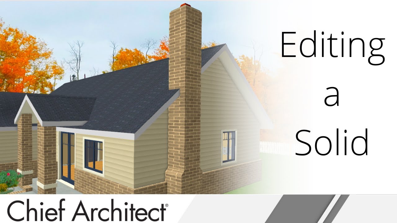 Editing a Solid to Create a Fireplace and Chimney