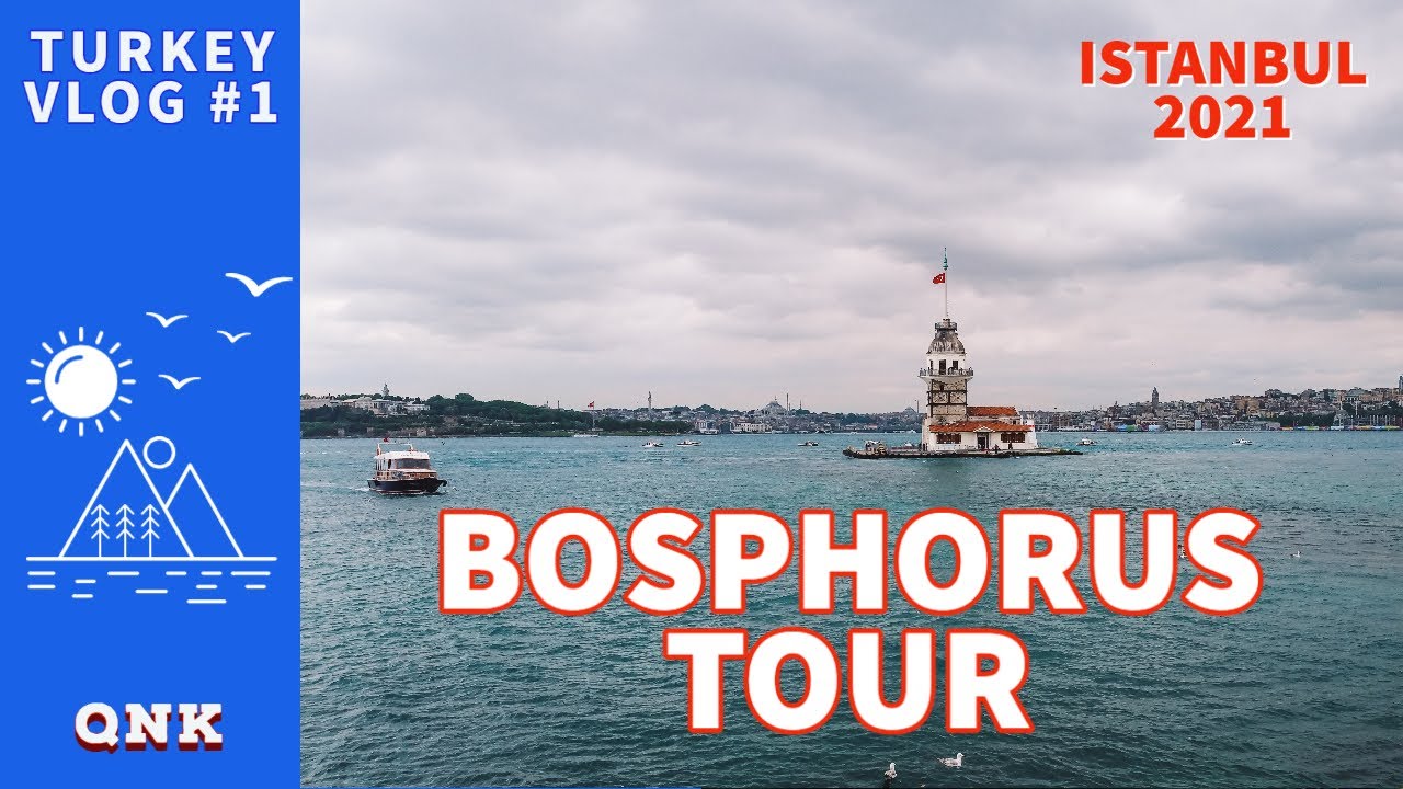 Bosphorus Ferry Tour Istanbul | Bophorus Sea | Istanbul Bosphorus | Turkey 2021 | QNK the Rambler