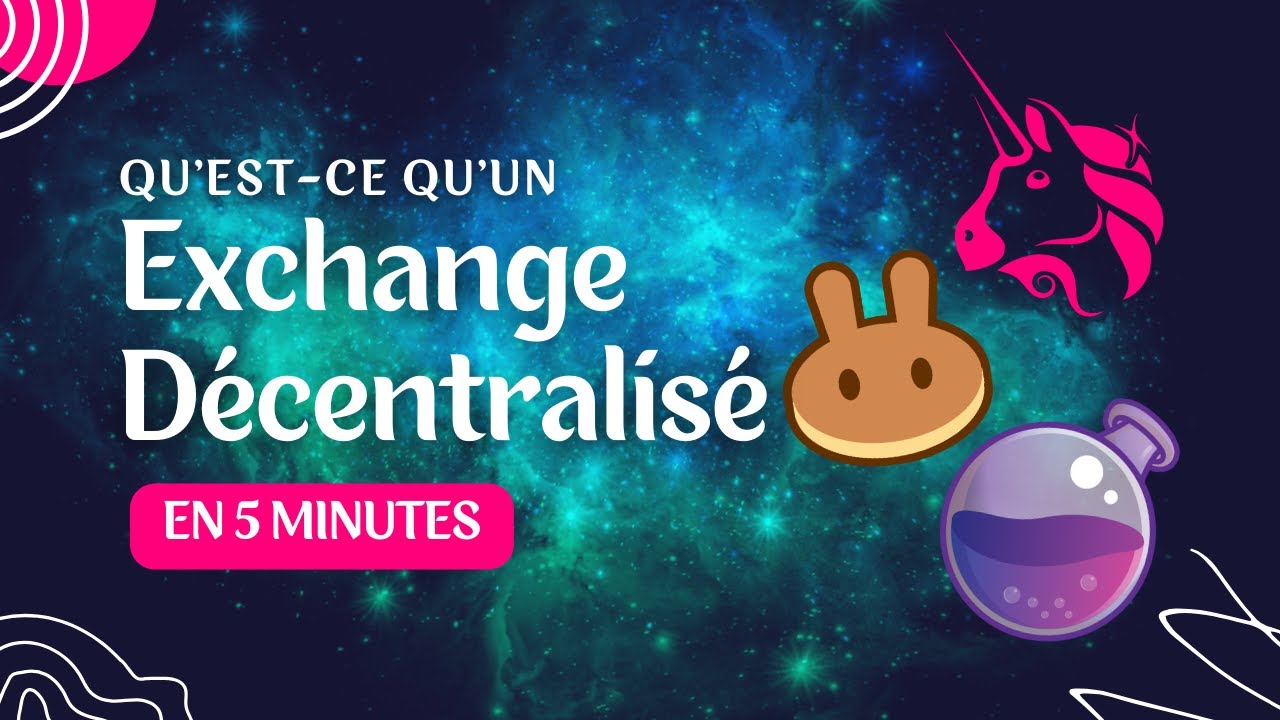 💎 Les Exchanges D&eacute;centralis&eacute;s (DEX) expliqu&eacute;s en 5 minutes