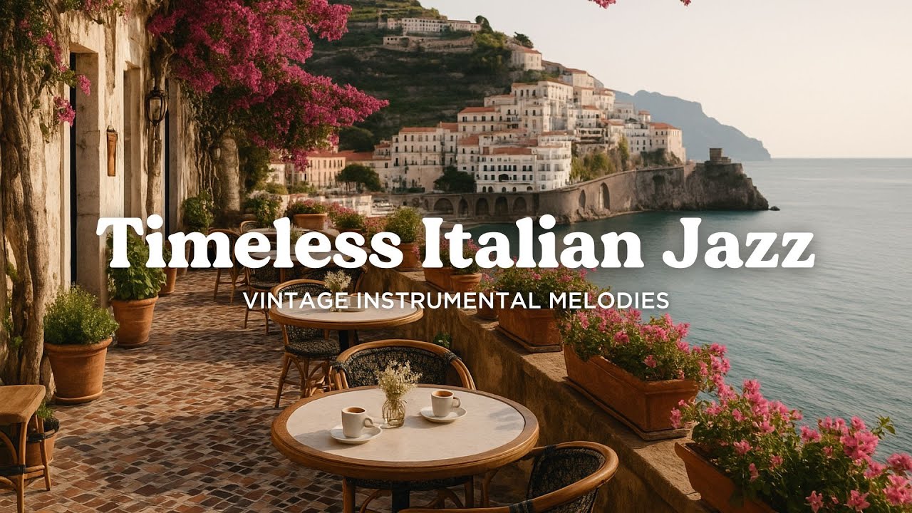 1950s Italian Jazz | Slow Afternoons in Mediterranean Charm
