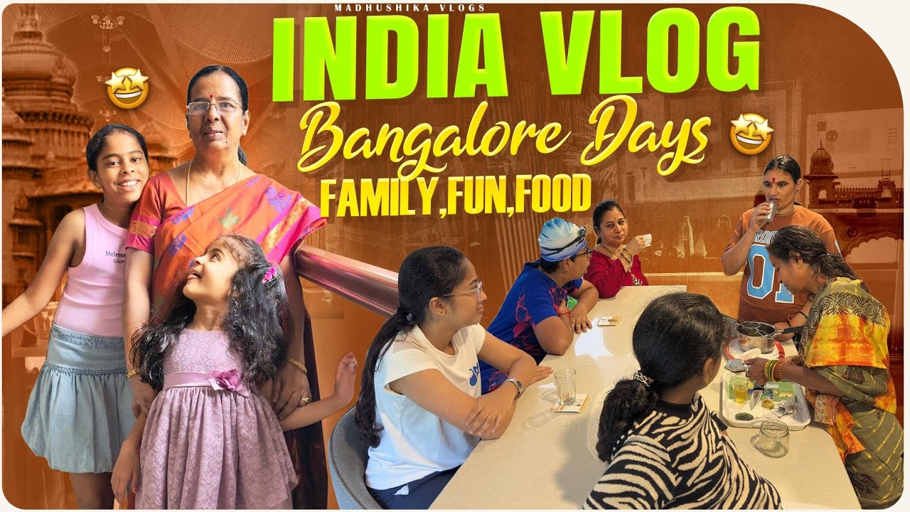 India vlog2 | అమ్మతో hospital visit | Bangalore Days with family & cousins 🧡🌧🥙