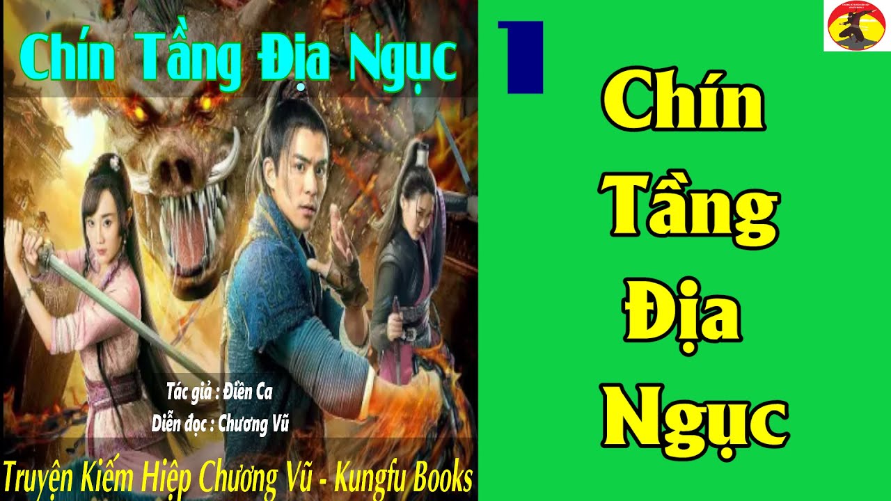 Truyện Kiếm Hiệp CHÍN TẦNG ĐỊA NGỤC  # 01 / Truyện Kiếm Hiệp