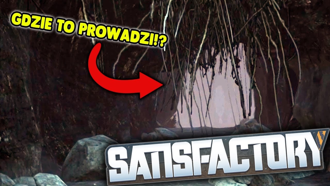 PENETRUJE JASKINIE! || #7 || SATISFACTORY