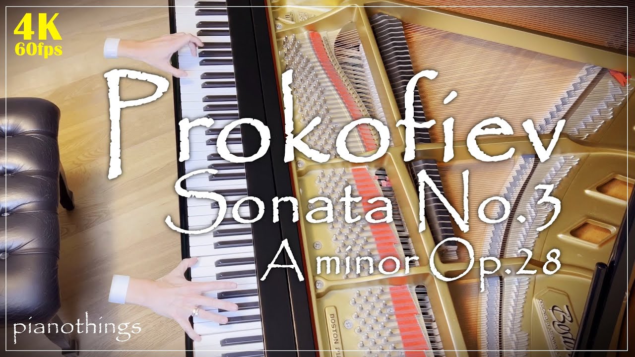 Prokofiev - Sonata No. 3 A minor Op. 28