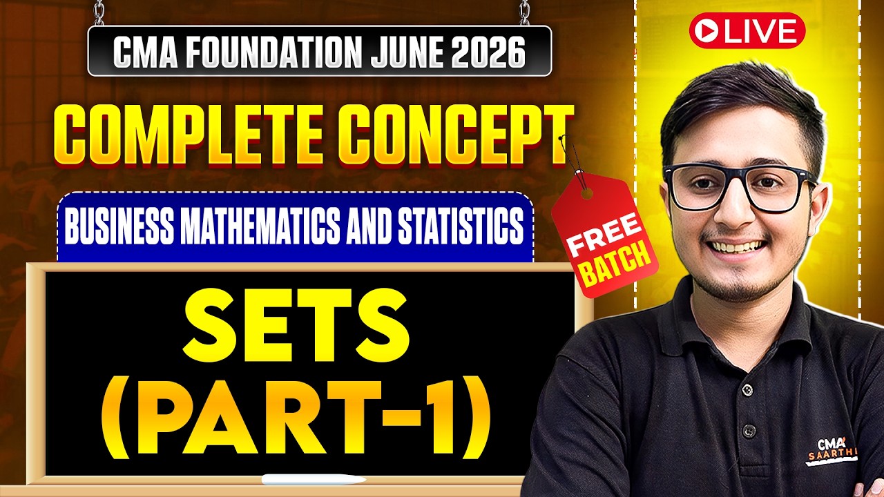 Sets (Part-1) | Mathematics & Statistics | CMA Foundation June 2026 | Piyush Pahwa Sir