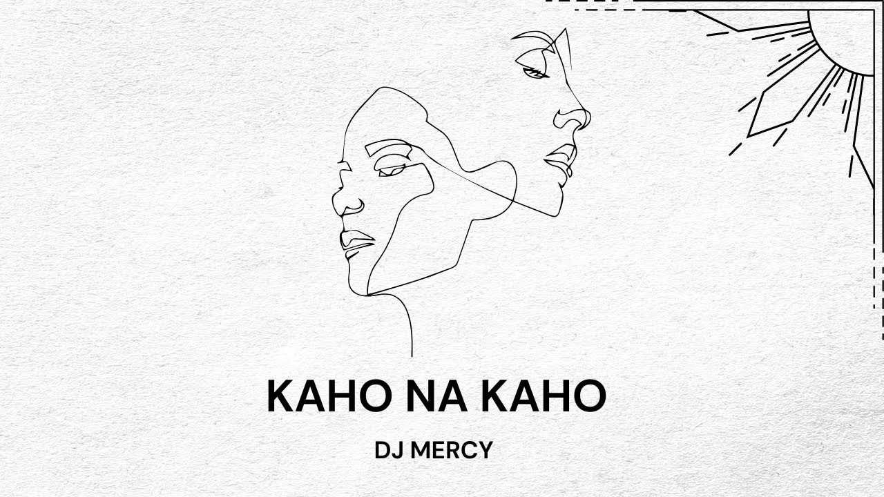 KAHO NA KAHO | DJ MERCY | EMRAN HASMI | AFRO HOUSE