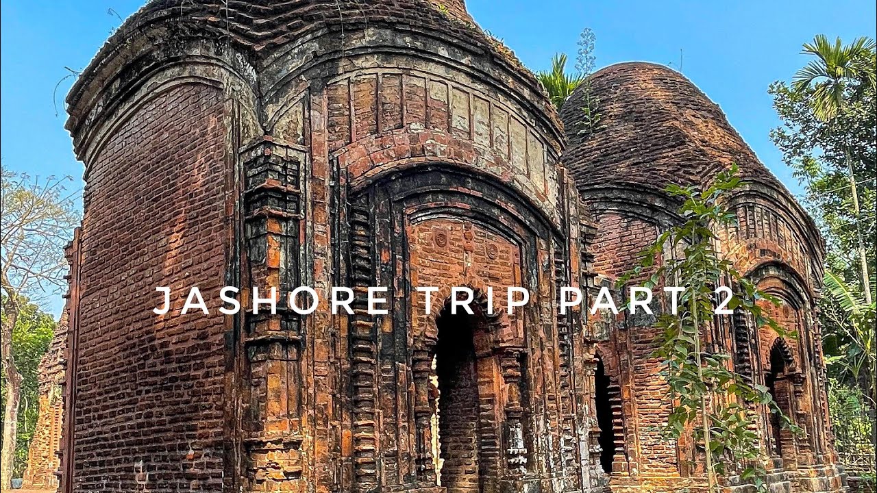 Jashore Tourist Spots / Where To Visit At Jashore / Jessore Trip / Jashore Visit (Part 2)