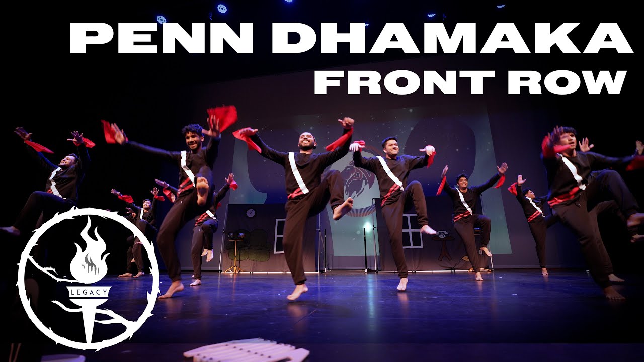 {First Place} Penn Dhamaka | Front Row | Legacy On Broad 2024 | XOTV