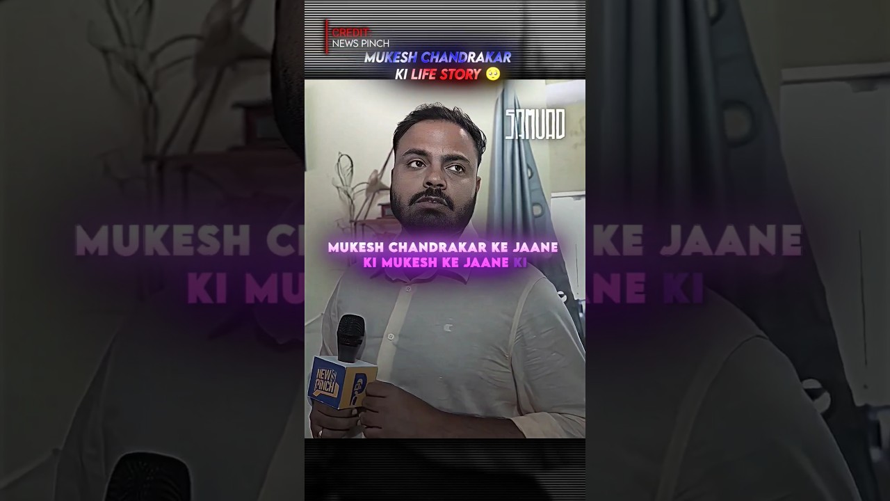 Mukesh Chandrakar 💔 @TheNewsPinch #newspinch #mukeshchandrakar