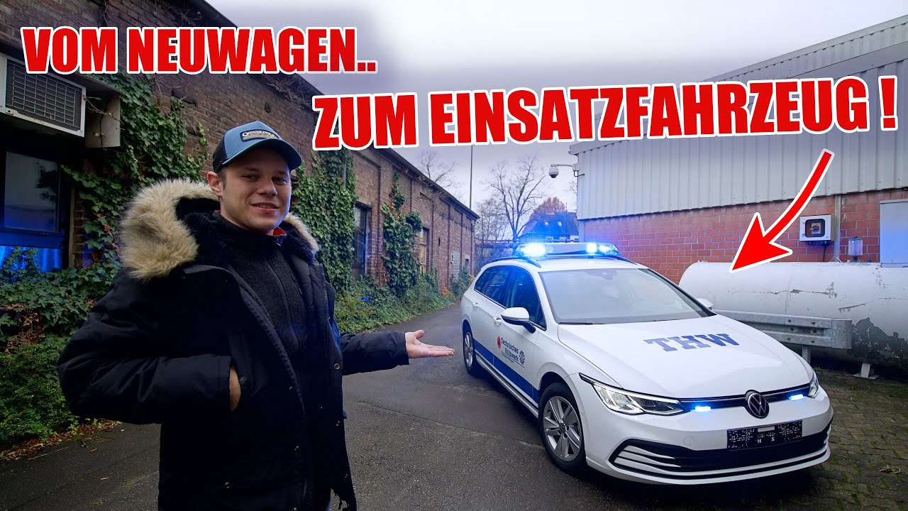 VOM NEUWAGEN ZUM EINSATZFAHRZEUG !😁 - THW SOLINGEN BEKOMMT EINEN GOLF 8 😱 | ItsMarvin