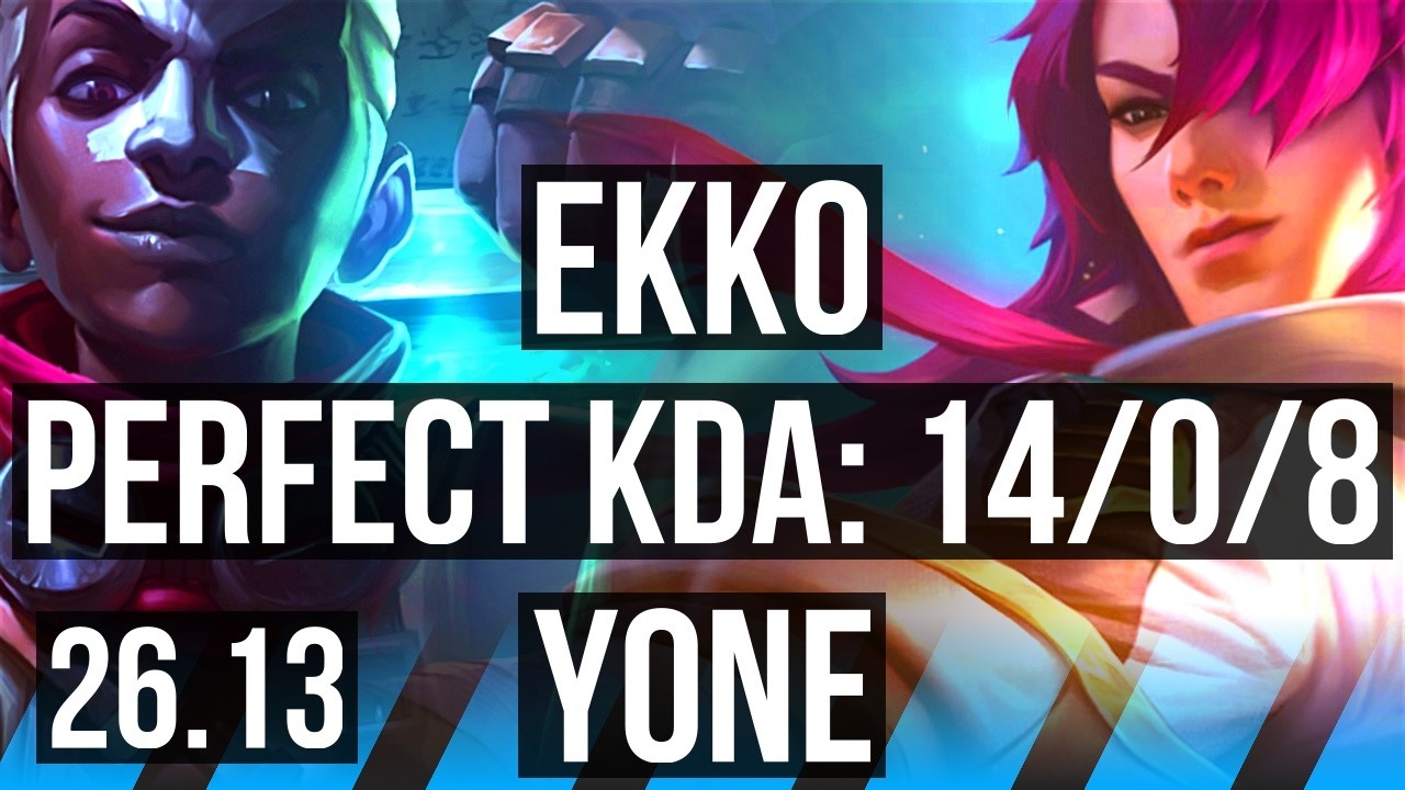 EKKO vs YONE (MID) | Perfect KDA: 14/0/8 | EUW Master | 26.13
