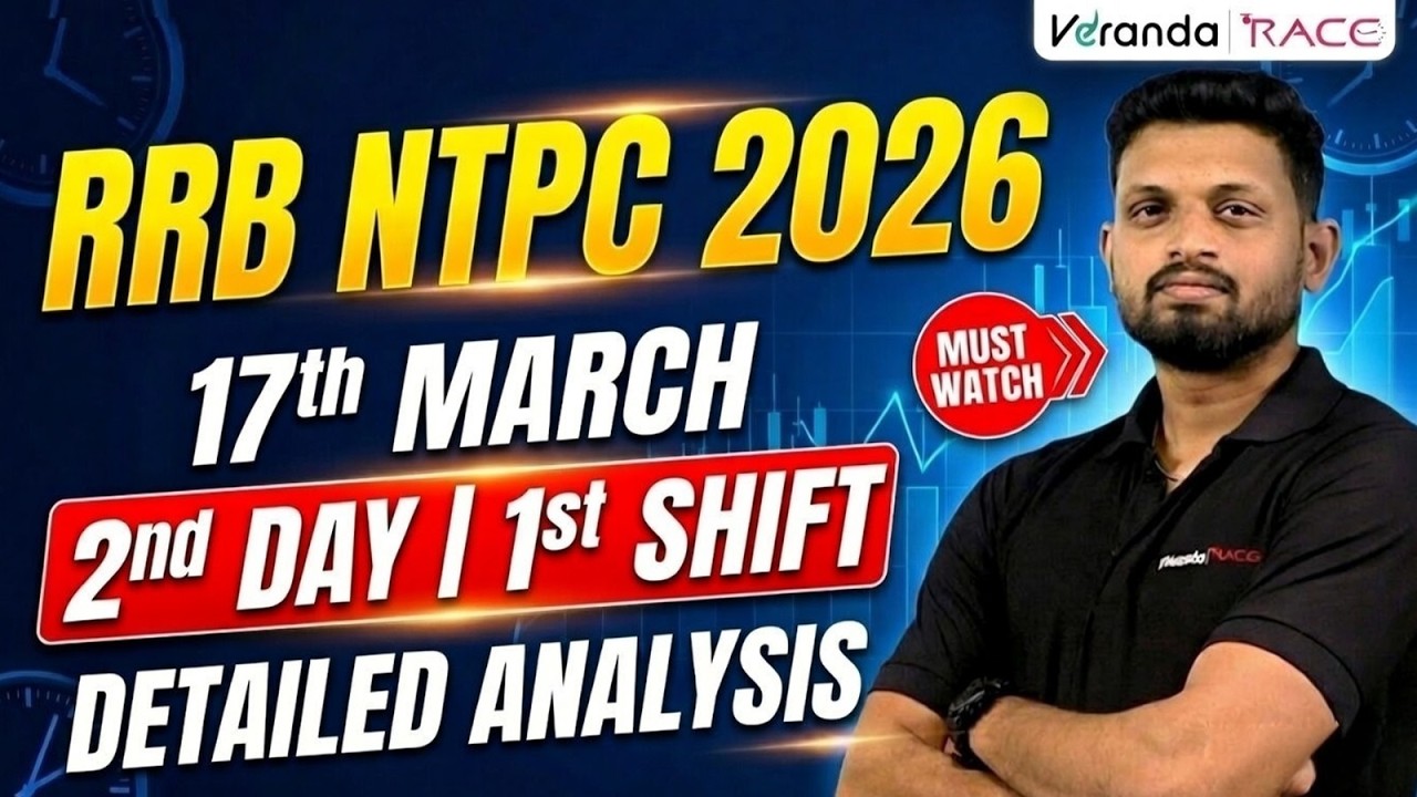 RRB NTPC | 17TH MARCH | 1st  SHIFT | DAY 1 | DETAILED ANALYSIS | BY VIJAY RAGHUL SIR