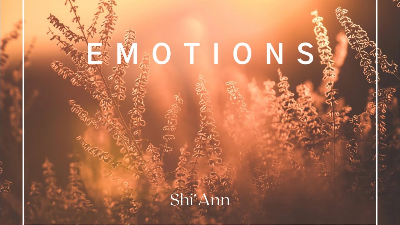 Shi’Ann - Emotions