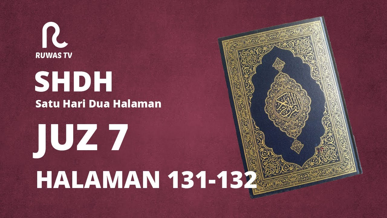 SHDH - Juz 7 Halaman 131-132