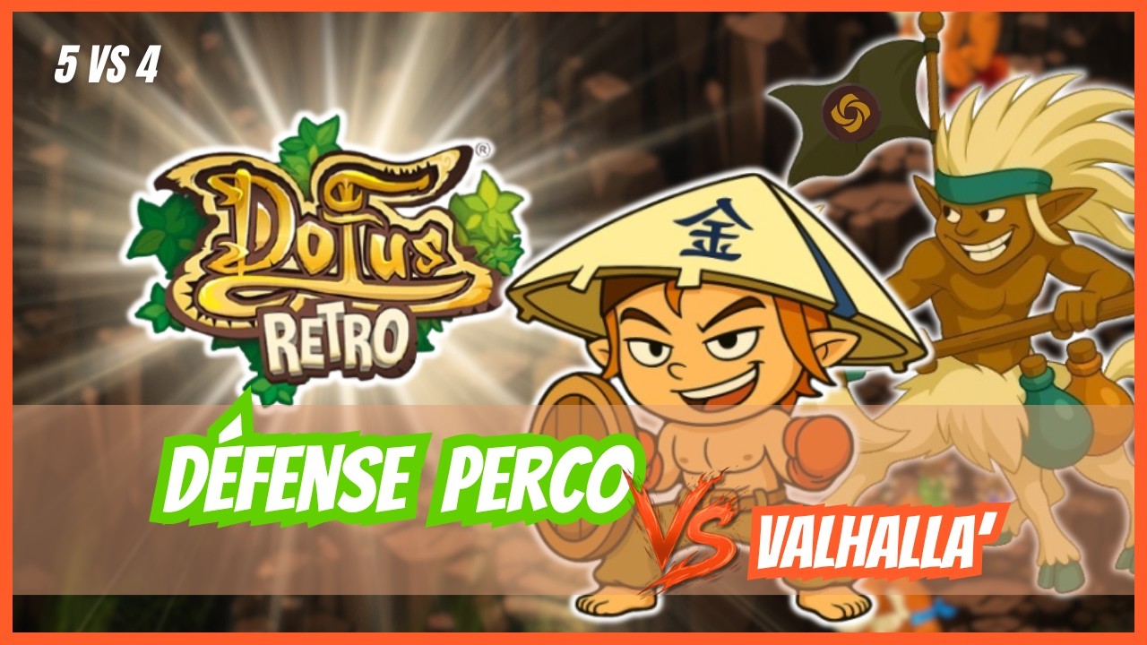 DOFUS [BOUNE] DEF 4vs3 VALHALLA' (Et joyeux RollBack &agrave; tous)