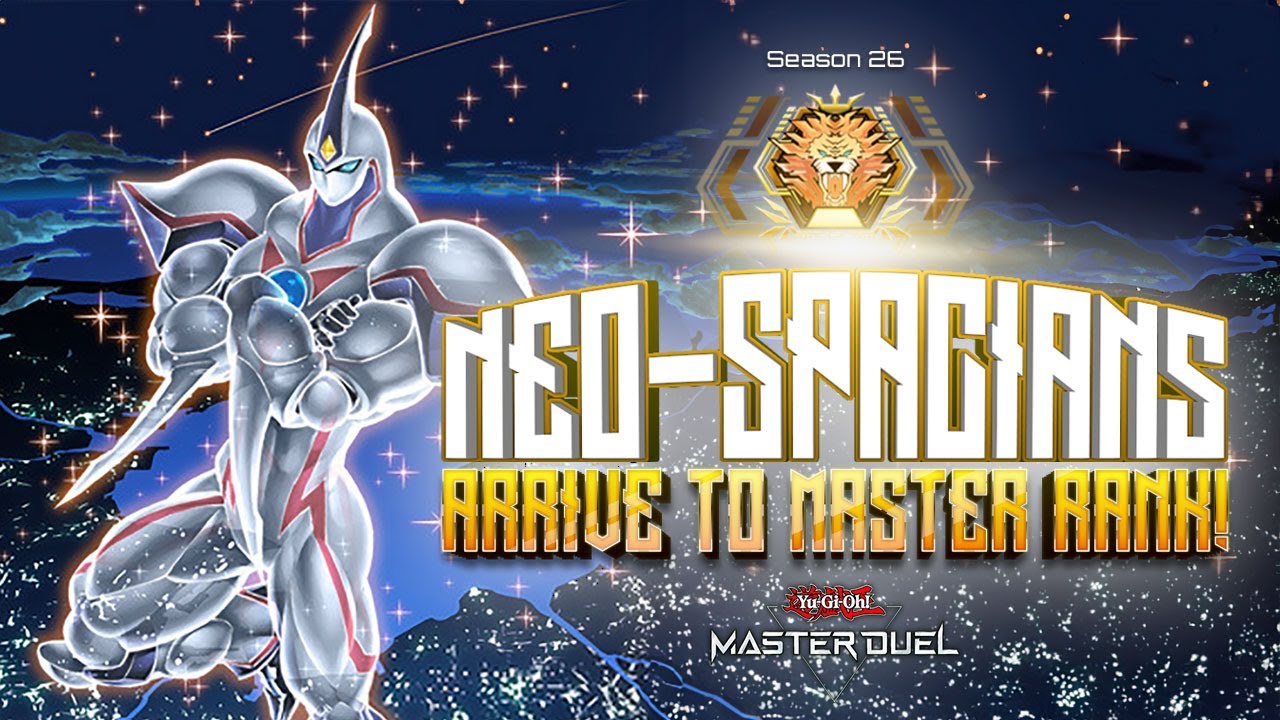 Neo-Spacians in Master Rank!  - Yu-Gi-Oh! Master Duel ft @peruperu7459