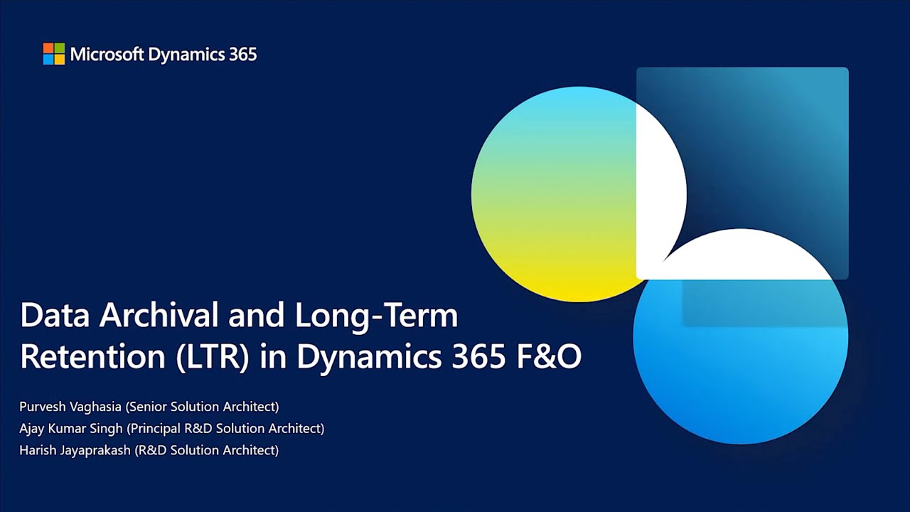 Архивация данных и долгосрочное хранение в Microsoft Dynamics 365 F&O | EP01 | Dynamics 365 TechTalk