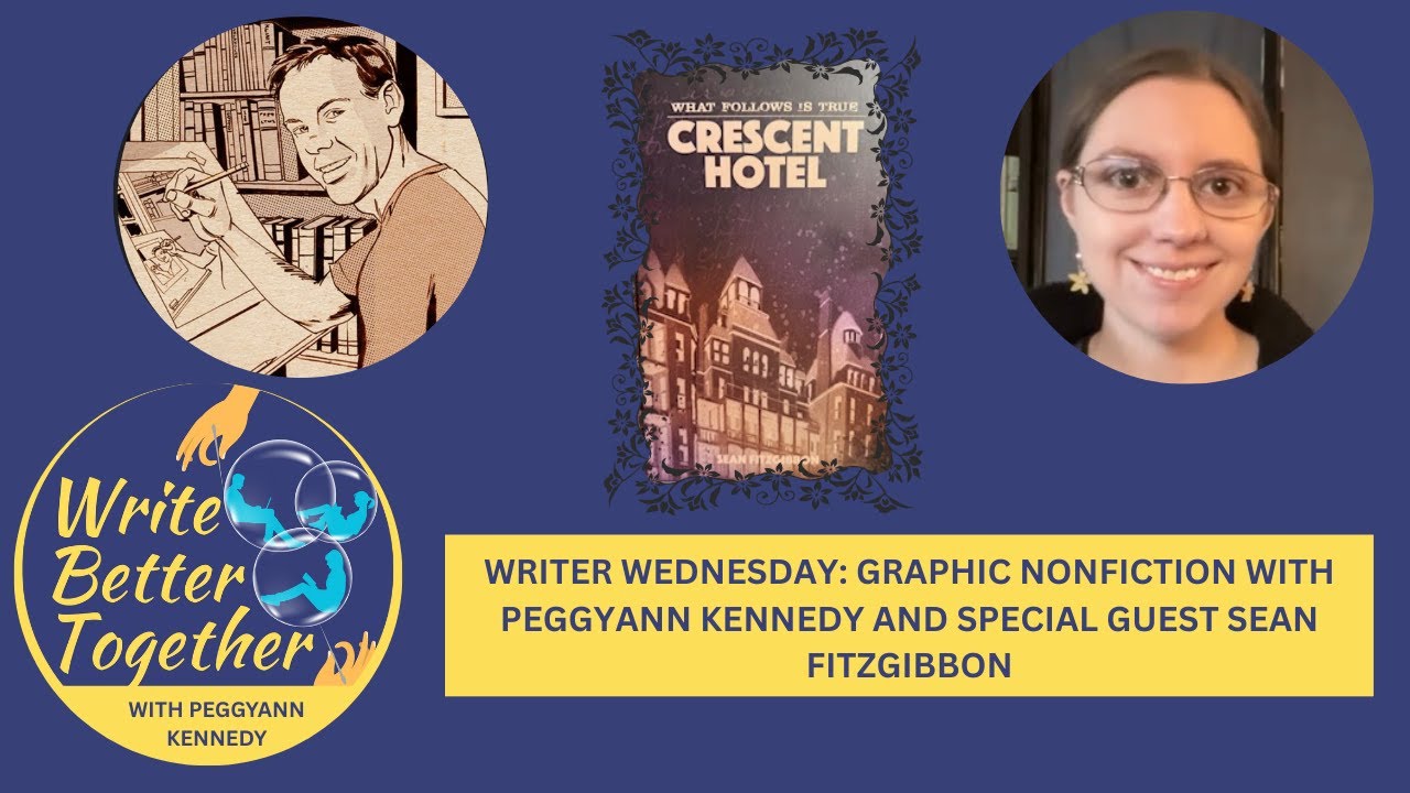 Writer Wednesday: Peggyann Kennedy and Special Guest Sean Fitzgibbon AUDIO ONLY