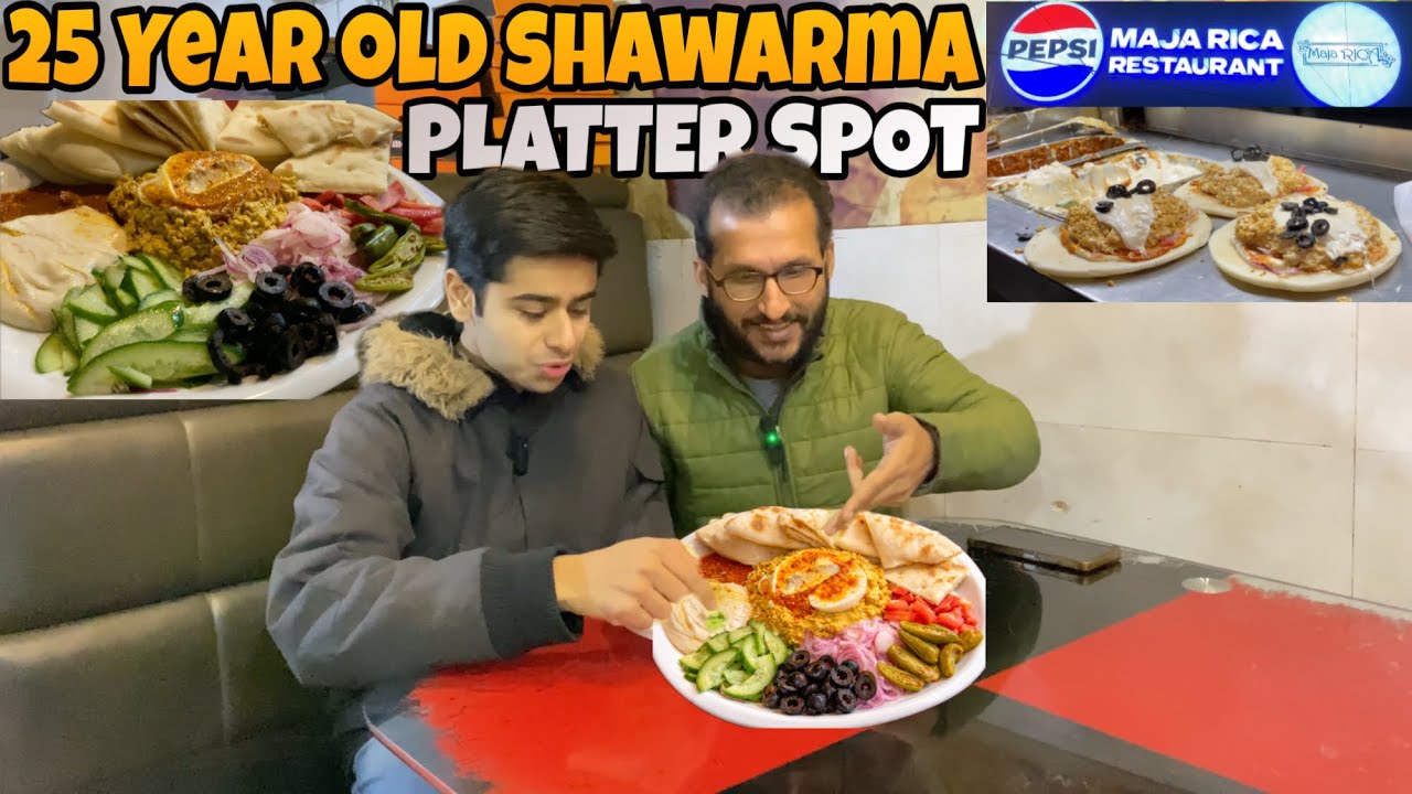 25 Years Old Famous Shawarma Platter Spot In Lahore Maja Rica Restaurant 